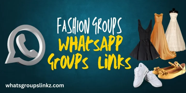 Fashion WhatsApp Group Links