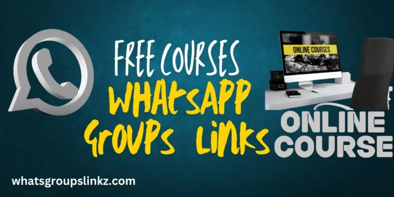 Free Courses WhatsApp Group Link