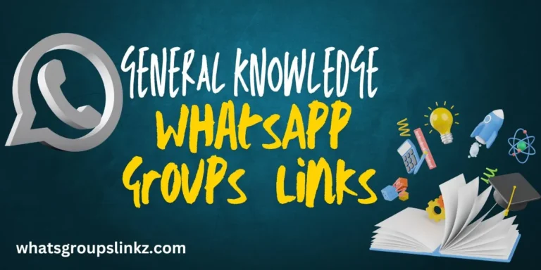 General Knowledge WhatsApp Group Link