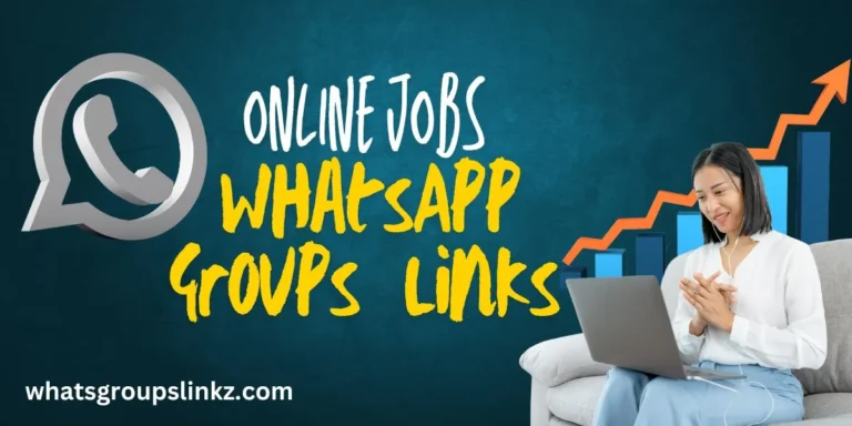 Best Online Job WhatsApp Group Links