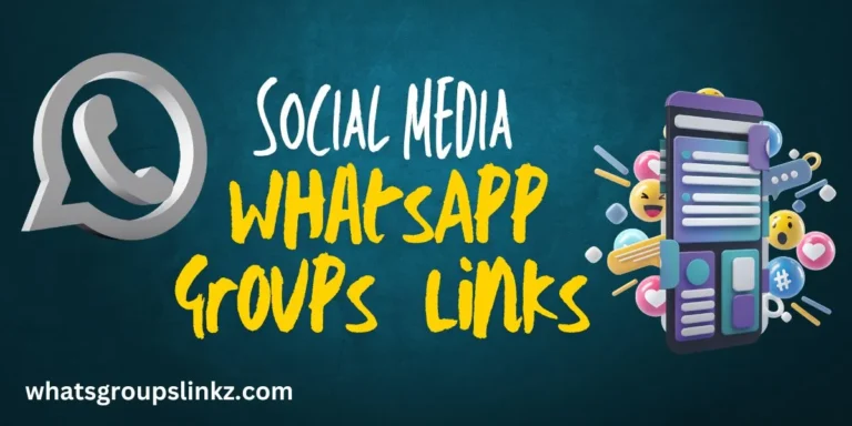 Social Media WhatsApp Group Links