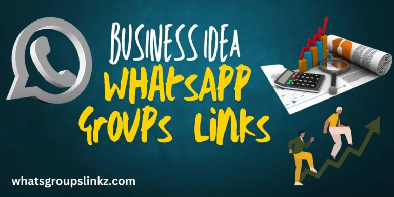 Business Ideas WhatsApp Group Links