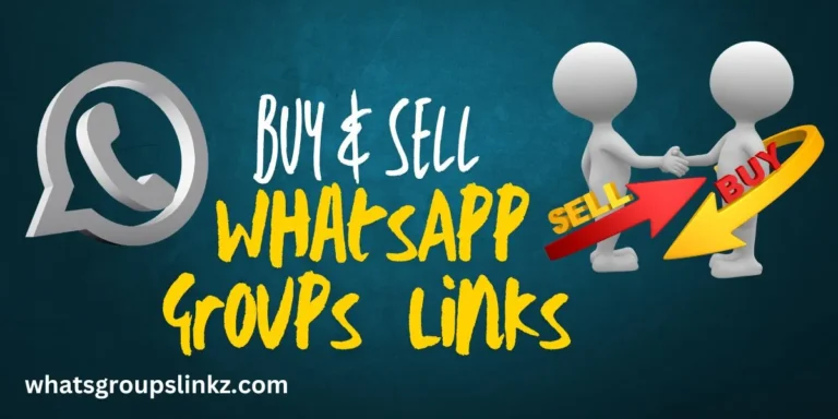 Buy and Sell WhatsApp Group Links